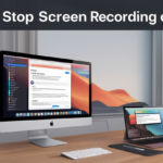How to Stop Screen Recording on Mac